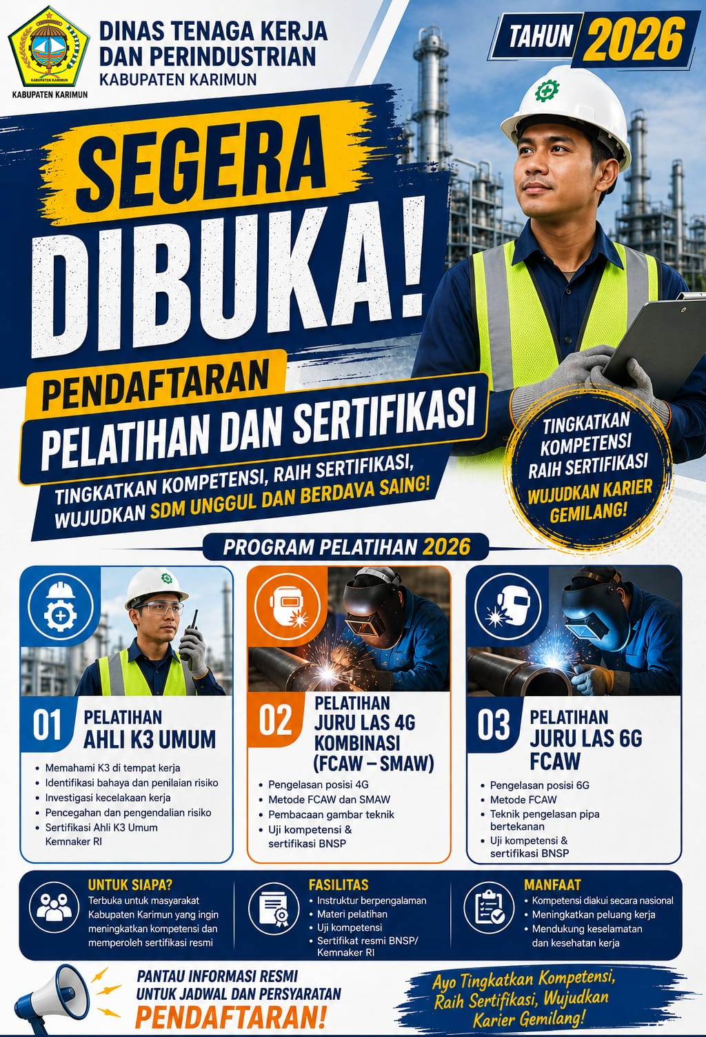 Segera Dibuka! Pelatihan Ahli K3 Umum dan Sertifikasi Juru Las 4G Kombinasi FCAW–SMAW serta Juru Las 6G FCAW Gratis dari Pemkab Karimun Tahun 2026